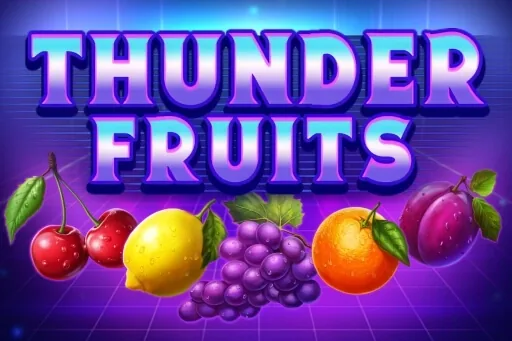 Thunder Fruits